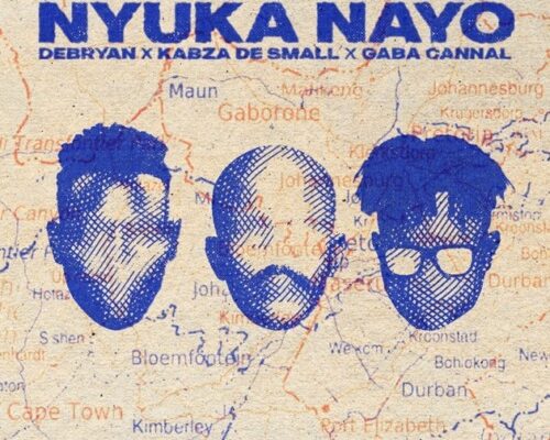 DeBryan Kabza De Small Gaba Cannal – Nyuka Nayo 500x400.jpg